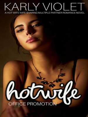 cover image of Hotwife Office Promotion